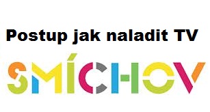 postup-navod-jak-naladit-televizi-televizni-stanici-TV-Smichov